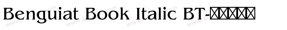 Benguiat Book Italic BT字体转换